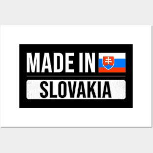 Made In Slovakia - Gift for Slovak With Roots From Slovakia Posters and Art